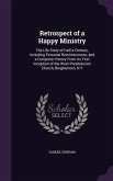 Retrospect of a Happy Ministry