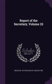Report of the Secretary, Volume 22