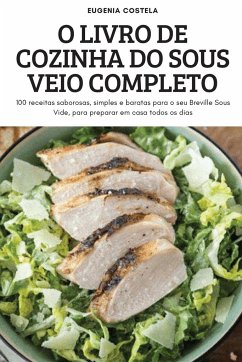 O LIVRO DE COZINHA DO SOUS VEIO COMPLETO - Eugenia Costela