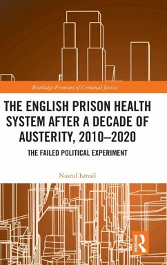 Cover The English Prison Health System After a Decade of Austerity, 2010-2020