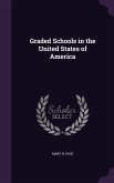 Graded Schools in the United States of America