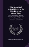 The Records of Living Officers of the U. S. Navy and Marine Corps