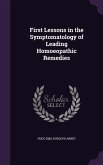 First Lessons in the Symptomatology of Leading Homoeopathic Remedies