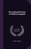 The Collected Poems of Wilfred Campbell