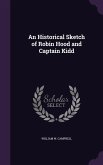 An Historical Sketch of Robin Hood and Captain Kidd