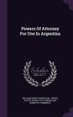 Powers Of Attorney For Use In Argentina