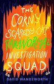 The Corny Scaredy-Cat Paranormal Investigation Squad