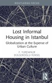 Lost Informal Housing in Istanbul