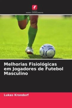 Melhorias Fisiológicas em Jogadores de Futebol Masculino - Krondorf, Lukas