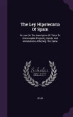 The Ley Hipotecaria Of Spain