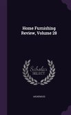 Home Furnishing Review, Volume 28