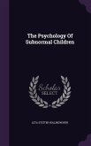 The Psychology Of Subnormal Children