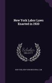 New York Labor Laws Enacted in 1920