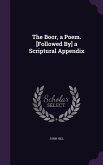 The Boor, a Poem. [Followed By] a Scriptural Appendix