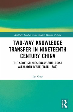 Two-Way Knowledge Transfer in Nineteenth Century China - Gow, Ian