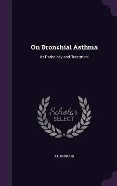 On Bronchial Asthma - Berkart, J B