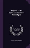 Aspects of the Speech in the Later Greek Epic