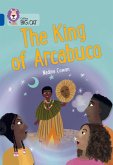 The King of Arcabuco: Band 16/Sapphire