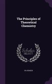 The Principles of Theoretical Chemistry