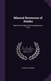 Mineral Resources of Alaska: Report On Progress of Investigations in 1915