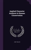 Applied Character Analysis in Human Conservation