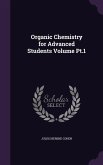 Organic Chemistry for Advanced Students Volume Pt.1