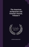 The American Antiquarian and Oriental Journal, Volume 9