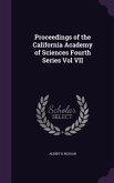 Proceedings of the California Academy of Sciences Fourth Series Vol VII