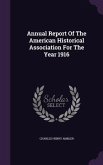 Annual Report Of The American Historical Association For The Year 1916