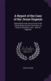 A Report of the Case of the Jeune Eugenie