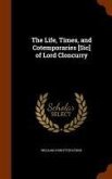 The Life, Times, and Cotemporaries [Sic] of Lord Cloncurry