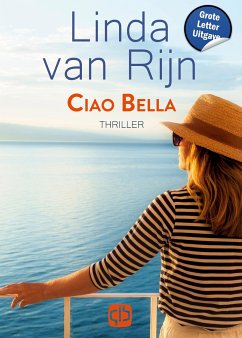 Ciao Bella - Rijn van, Linda