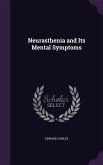 Neurasthenia and Its Mental Symptoms