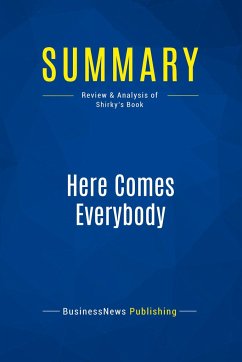 Summary: Here Comes Everybody - Businessnews Publishing