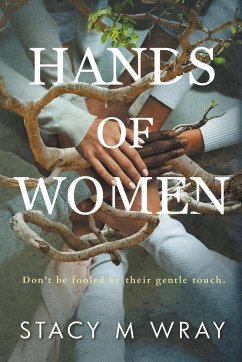 Hands of Women - Wray, Stacy M