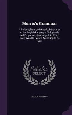 Morris's Grammar - Morris, Isaiah J