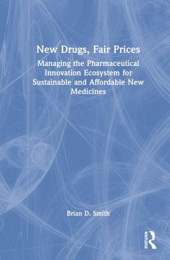New Drugs, Fair Prices - Smith, Brian D