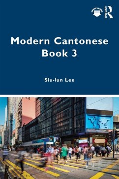 Modern Cantonese Book 3 - Lee, Siu-lun (The Chinese University of Hong Kong, Hong Kong)