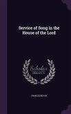 Service of Song in the House of the Lord