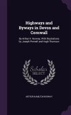 Highways and Byways in Devon and Cornwall