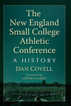 The New England Small College Athletic Conference - Covell, Dan