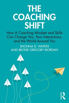The Coaching Shift - Waters, Shonna D.; Gregory Riordan, Brodie