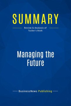 Summary: Managing the Future - Businessnews Publishing