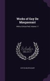 Works of Guy De Maupassant: With a Critical Pref, Volume 17