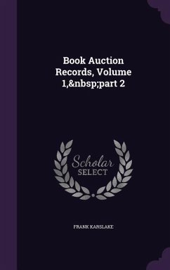 Book Auction Records, Volume 1, part 2 - Karslake, Frank
