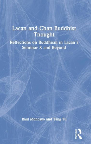 Lacan and Chan Buddhist Thought Lacan and Chan Buddhist Thought