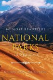 60 Most Beautiful National Parks in America