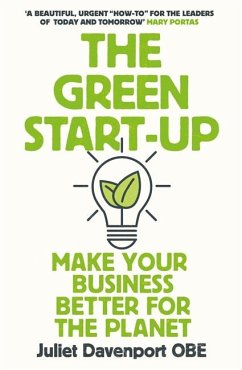 The Green Start-up - Davenport, Juliet, OBE