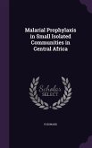 Malarial Prophylaxis in Small Isolated Communities in Central Africa