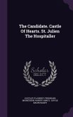 The Candidate. Castle Of Hearts. St. Julien The Hospitaller